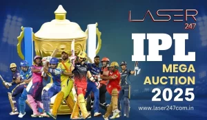 Read more about the article The IPL Mega Auction 2025: A New Era for Indian Cricket and Betting Opportunities on Laser247