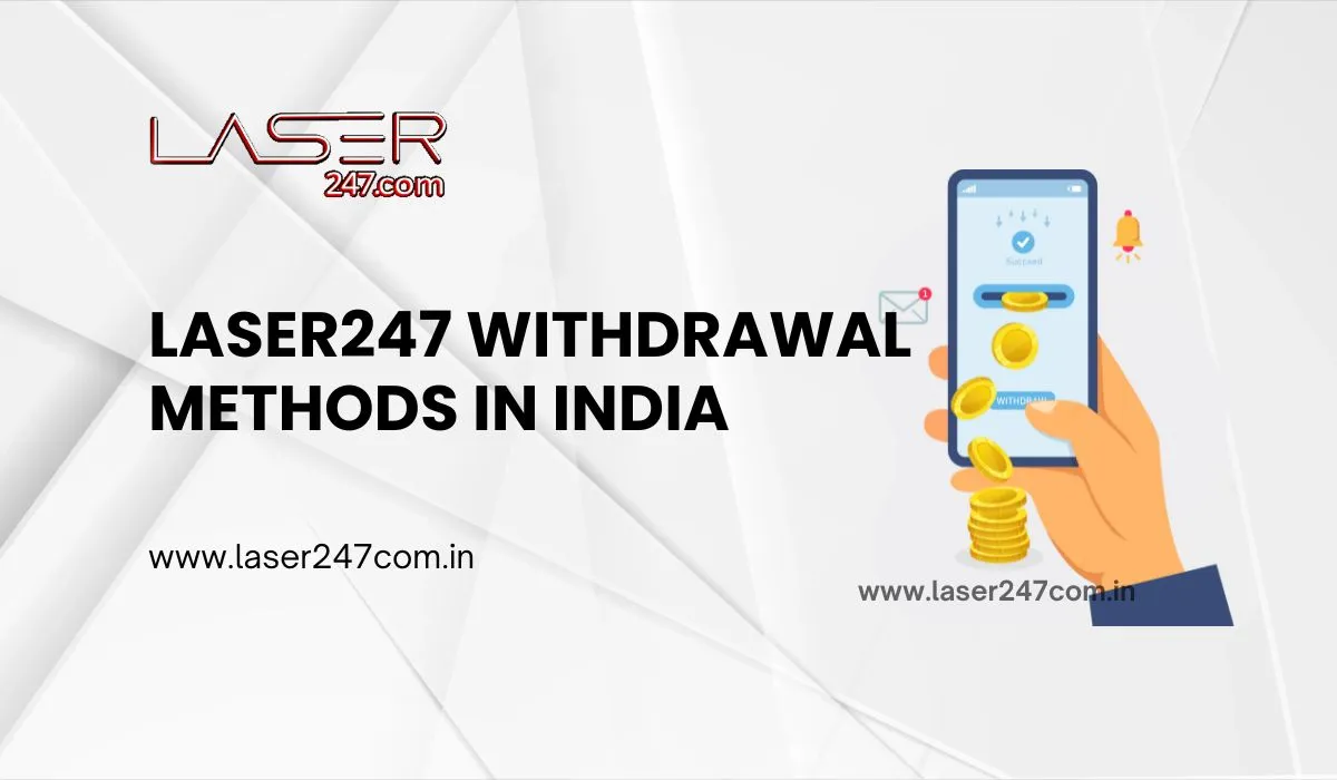 You are currently viewing How to Withdraw Your Winnings from Laser247.com: A Simple Guide