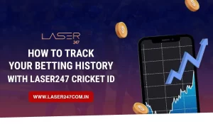 Read more about the article How to Track Your Betting History with Laser247 Cricket ID