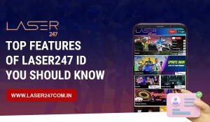 Read more about the article Laser247 ID Top Features of You Should Know