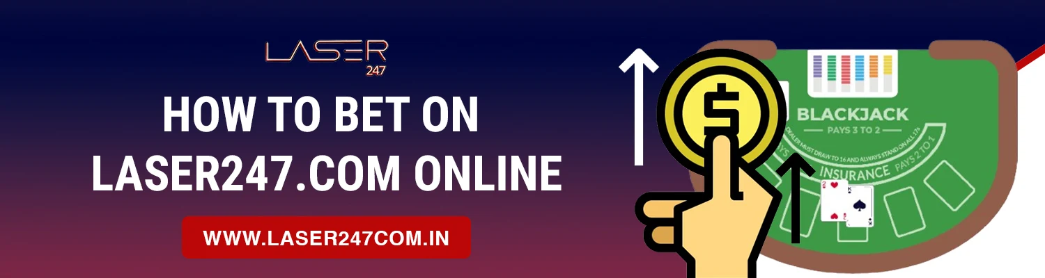 How to Bet on Laser247.com Online