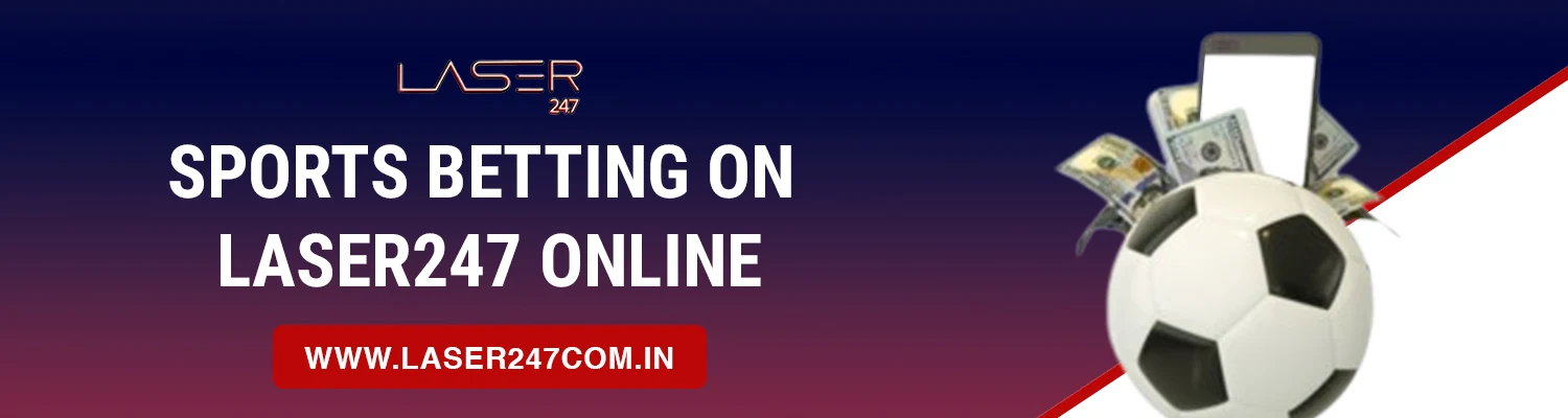 Sports Betting on Laser247 Online
